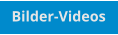 Bilder-Videos
